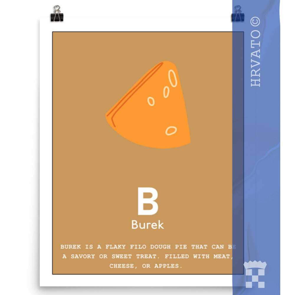 B - Burek - Matte Poster