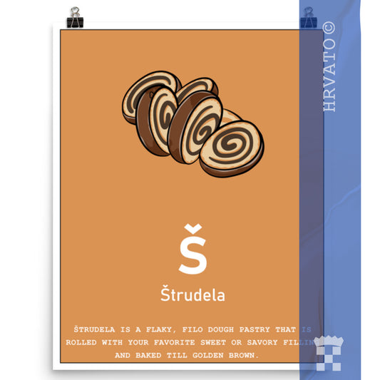 Š - Štrudela - Matte Poster